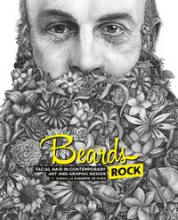 Cover image for Beards Rock: Facial Hair in Contemporary Art and Graphic Design