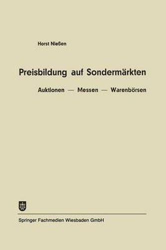 Cover image for Preisbildung Auf Sondermarkten: Auktionen -- Messen -- Warenboersen