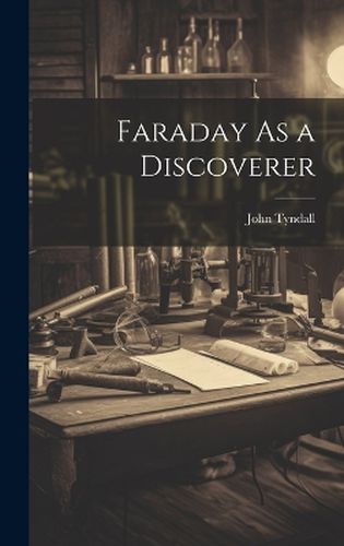 Cover image for Faraday As a Discoverer