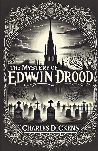 Cover image for The Mystery Of Edwin Drood(Illustrated)