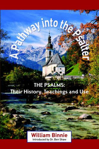 Cover image for A Pathway Into the Psalter: The Psalms, Their History, Teachings and Use