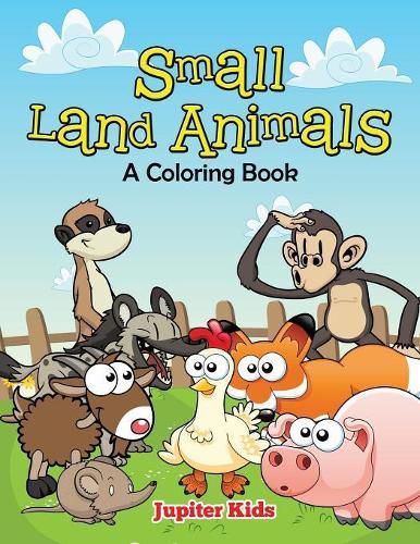 Cover image for Small Land Animals (A Coloring Book)