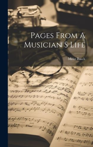 Cover image for Pages From A Musician S Life