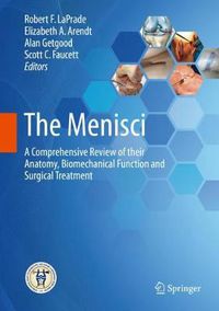 Cover image for The Menisci: A Comprehensive Review of their Anatomy, Biomechanical Function and Surgical Treatment