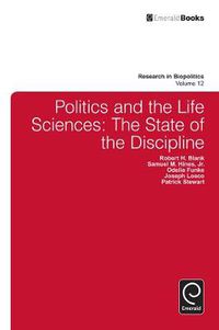 Cover image for Politics and the Life Sciences