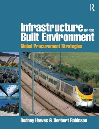 Cover image for Infrastructure for the Built Environment: Global Procurement Strategies