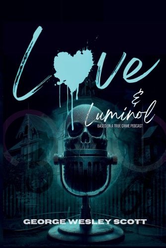 Cover image for Love and Luminol