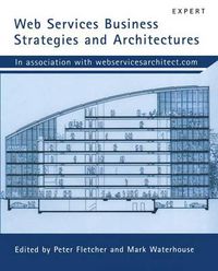 Cover image for Web Services Business Strategies and Architectures