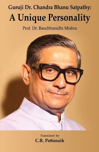 Cover image for Guruji Dr. Chandra Bhanu Satpathy