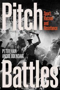 Cover image for Pitch Battles: Sport, Racism and Resistance