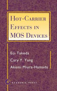 Cover image for Hot-Carrier Effects in MOS Devices