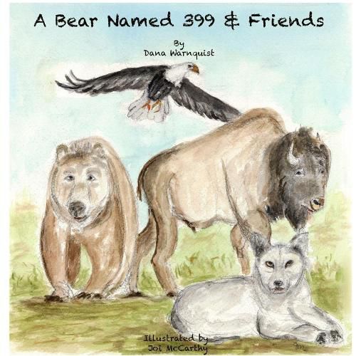 Cover image for A Bear Named 399 & Friends