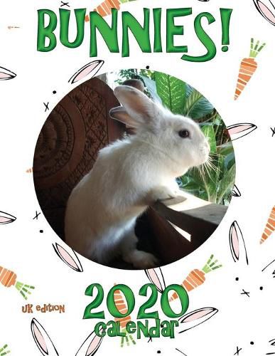 Cover image for Bunnies! 2020 Calendar (UK Edition)