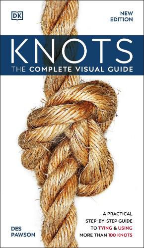 Cover image for Knots: The Complete Visual Guide