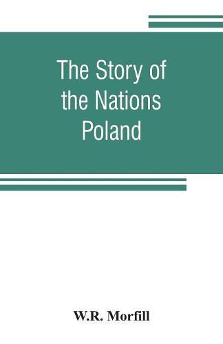 Cover image for The Story of the Nations: Poland