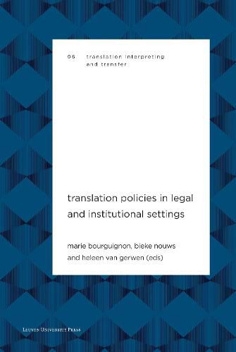 Cover image for Translation Policies in Legal and Institutional Settings