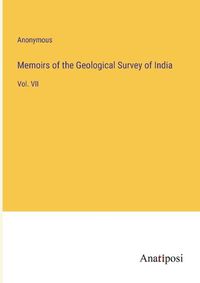 Cover image for Memoirs of the Geological Survey of India