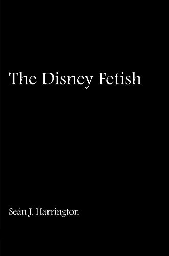 Cover image for The Disney Fetish