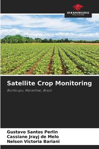 Cover image for Satellite Crop Monitoring