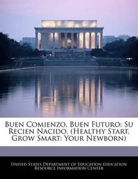 Cover image for Buen Comienzo, Buen Futuro