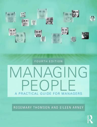 Managing People: A Practical Guide for Front-line Managers