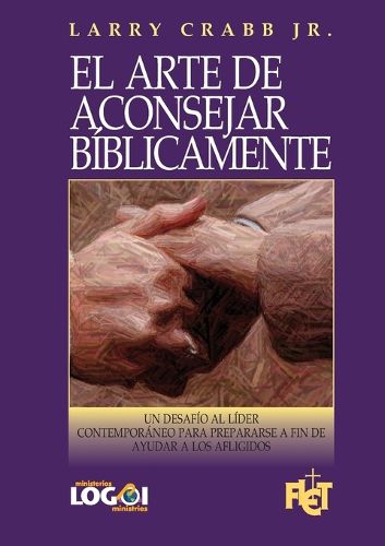 Cover image for El arte de aconsejar biblicamente