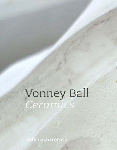 Cover image for Vonney Ball: Ceramics