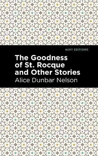 The Goodness of St. Rocque and Other Stories