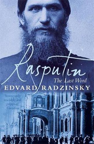 Cover image for Rasputin: The Last Word