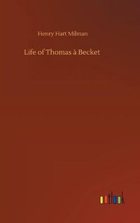 Cover image for Life of Thomas a Becket