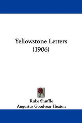 Cover image for Yellowstone Letters (1906)