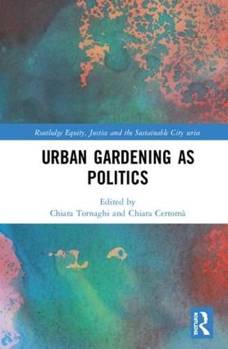 Cover image for Urban Gardening as Politics