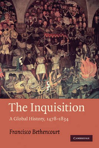 Cover image for The Inquisition: A Global History 1478-1834