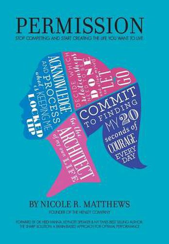 Cover image for Permission!: Stop Competing and Start Creating the Life You Want to Live