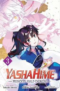 Cover image for Yashahime: Princess Half-Demon, Vol. 3: Volume 3