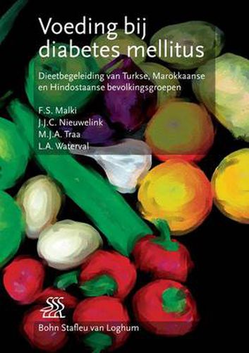 Cover image for Voeding Bij Diabetes Mellitus: Dieetbegeleiding Van Turkse, Marokkaanse En Hindoestaanse Bevolkingsgroepen