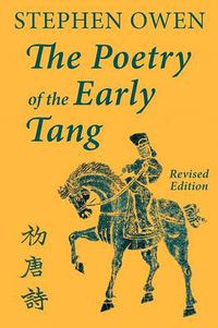 Cover image for The Poetry of the Early Tang