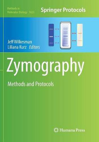 Cover image for Zymography: Methods and Protocols