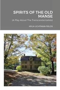 Cover image for Spirits of the Old Manse