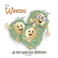 Cover image for The Weezes: All the same but different
