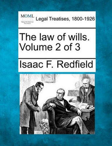 Cover image for The Law of Wills. Volume 2 of 3