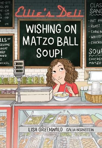 Cover image for Ellie's Deli: Wishing on Matzo Ball Soup!: Volume 1