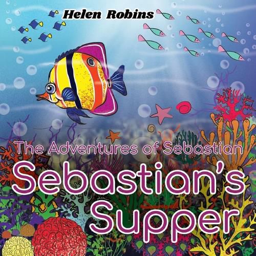Cover image for The Adventures of Sebastian - Sebastian's Supper