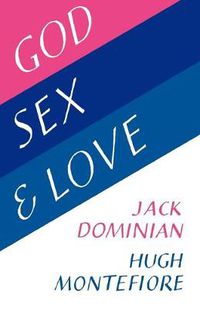 Cover image for God, Sex and Love