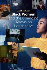 Cover image for Black Women and the Changing Television Landscape