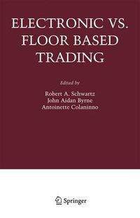 Cover image for Electronic vs. Floor Based Trading