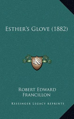 Cover image for Esther's Glove (1882)