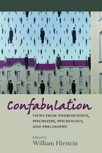 Cover image for Confabulation: Views from Neuroscience, Psychiatry, Psychology and Philosophy
