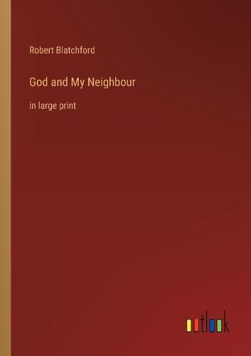 Cover image for God and My Neighbour