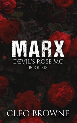 Cover image for Marx - Devil's Rose MC Book Six